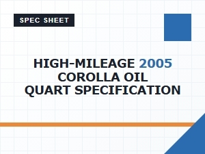 Which Oil Quart Specification Fits a High-Mileage Corolla?