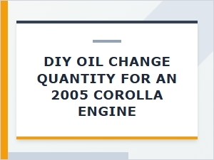 The Right Oil Quantity for Your Corolla