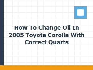 How to Change Oil in a Toyota Corolla