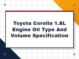 Toyota Corolla 1.8l Engine Oil Guide